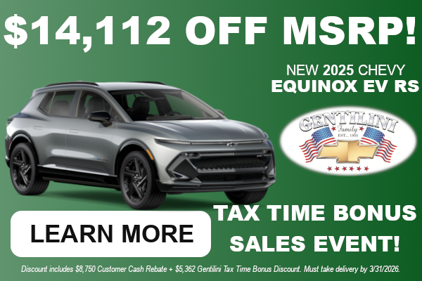 Chevy Equinox EV Tax Time Bonus!